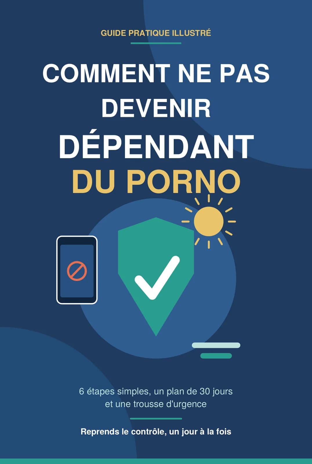 Libère-toi du porno : le guide en 30 jours — visuel 1